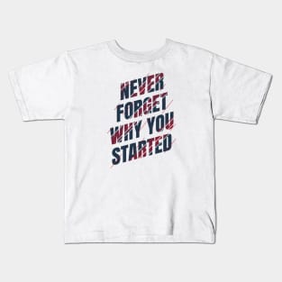 Never forget Kids T-Shirt